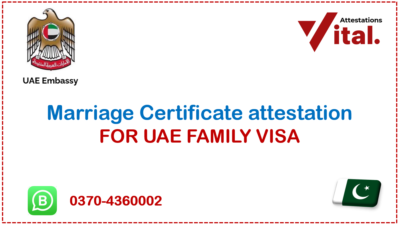 Marriage Certificate Attestation from uae embassy in Pakistan