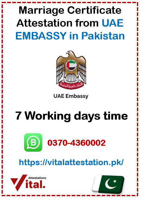 Marriage Certificate attestation from UAE Embassy in Pakistan