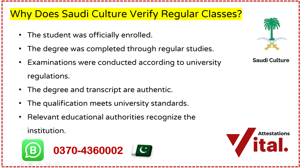 Why Saudi Culture verifies Degrees with Regular Classes?