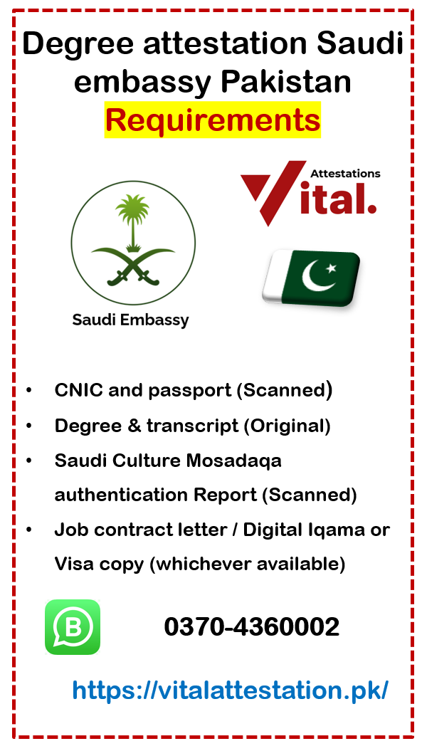 degree attestation requirements for saudi arabia