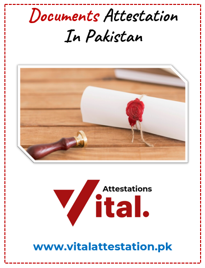documents attestation in Pakistan